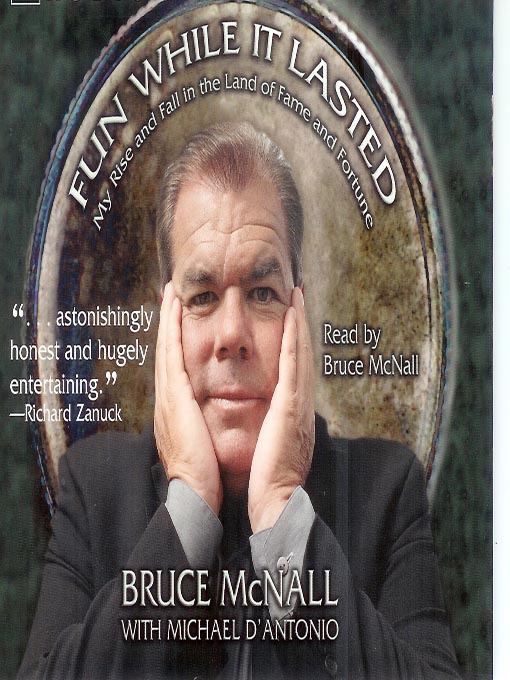Title details for Fun While it Lasted by Bruce McNall - Available